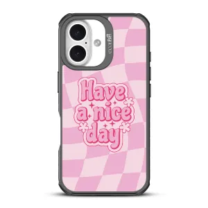 Have A Nice Day - Revive Collection Case for Apple iPhone 16